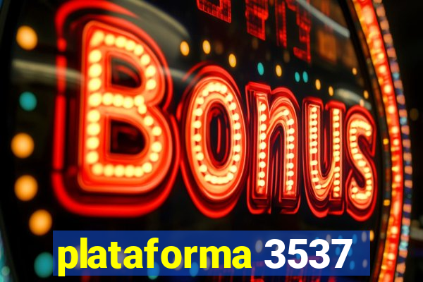 plataforma 3537